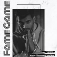 Fame Game Tej Chhina Song Download Mp3