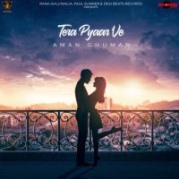 Tera Pyaar Ve Aman Ghuman Song Download Mp3