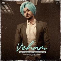 Veham Gurlej Akhtar,Rajvir Jawanda Song Download Mp3