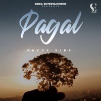 Pagal Pavvy Virk Song Download Mp3