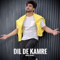 Dil De Kamre Inder Chahal Song Download Mp3