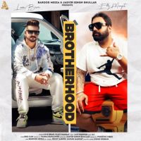 Brotherhood Elly Mangat,Love Brar Song Download Mp3