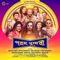 Porom Sundari Arkadeep Mishra,Arpita Chakraborty,Urmi Choudhury,Arpan Chakraborty,Sreetama Karmakar,Sebanti Das,Akash Bhowmick,Indrajit Das Song Download Mp3