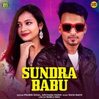 Sundra Babu Prabin Digal,Archana Padhi Song Download Mp3