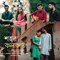 SOHOR KOLKATA Abir Mallick,Mausam Mukherjee,Suman Ruj,MADHUVANTI BANDYOPADHYAY Song Download Mp3