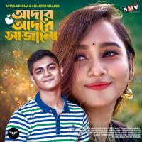 Adore Adore Sajano Mahtim Sakib,Atiya Anisha Song Download Mp3