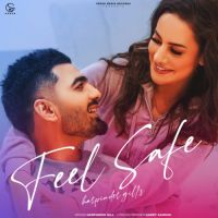 Feel Safe Harpinder Gill Song Download Mp3