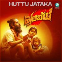 Huttu Jataka (From "Hulibete")  Song Download Mp3