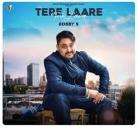 Tere Laare Boby S Song Download Mp3