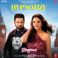 Hypnotize Gippy Grewal,Shipra Goyal Song Download Mp3