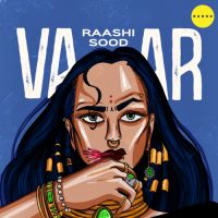 Vaar Raashi Sood Song Download Mp3