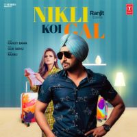 Nikli Koi Gal Ranjit Bawa Song Download Mp3