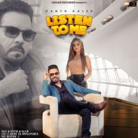 Listen To Me Kanth Kaler Song Download Mp3