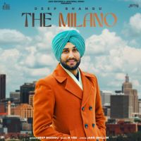 The Milano Deep Bhangu Song Download Mp3