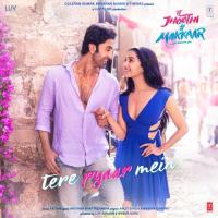 Tere Pyaar Mein Pritam,Arijit Singh,Nikhita Gandhi,Amitabh Bhattacharya Song Download Mp3