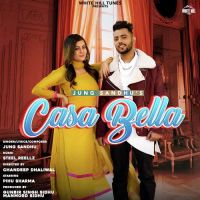 Casa Bella Jung Sandhu Song Download Mp3