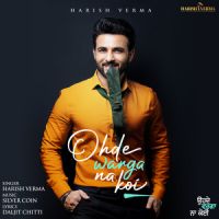 Ode Warga Na Koi Harish Verma Song Download Mp3