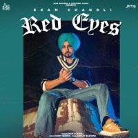 Red Eyes Ekam Chanoli Song Download Mp3