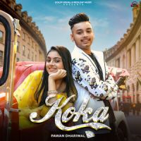 Koka Pawan Dhariwal Song Download Mp3