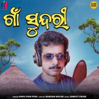 Gaan Sundari Papu Pom Pom Song Download Mp3