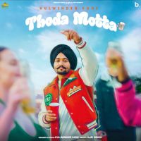 Thoda Motta Kulwinder Sohi Song Download Mp3