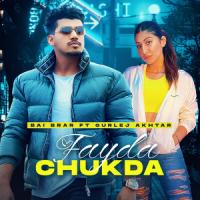 Fayda Chukda Gurlez Akhtar,Bai Brar Song Download Mp3