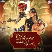 Dhora Wali Gori Khushi Choudhary Song Download Mp3