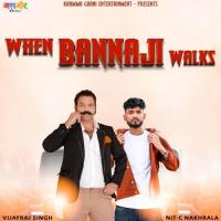 When Banna Ji Walks NIT-C Song Download Mp3