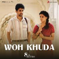 Woh Khuda (From "8 A.M. Metro") (Nooran Sisters Version) Jyoti Nooran,Sultana Nooran,Mark K. Robin,Nooran Sisters,Sultana Nooran & Mark K Robin Song Download Mp3