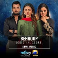 Behroop (Original Score) Shani Arshad Song Download Mp3