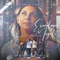 Erimalayin Magale Jerard Felix,Sid Sriram Song Download Mp3