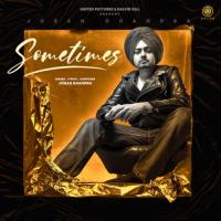 Sometimes Joban Dhandra Song Download Mp3