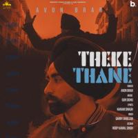 Theke Thane Gur Sidhu,Avon Brar Song Download Mp3