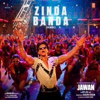 Zinda Banda (From "Jawan") Anirudh Ravichander,Irshad Kamil Song Download Mp3