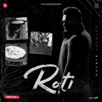 Roti (RFR Vol 1) Kulbir Jhinjer Song Download Mp3