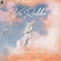 Ve Rabba Manjit Sahota ,Nav Dolorain,Runbir Song Download Mp3