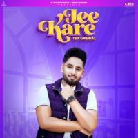 Jee Kare Teji Grewal Song Download Mp3