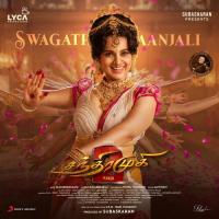 Swagathaanjali (From "Chandramukhi 2") M. M. Keeravani,Sreenidhi,M.M. Keeravani & Sreenidhi Tirumala Song Download Mp3