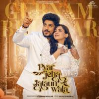 Pyar Jeha Jataun Wala Gurnam Bhullar Song Download Mp3