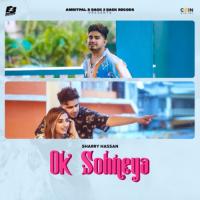 Ok Sohneya Sharry Hassan Song Download Mp3