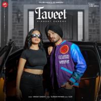 Taveet Virasat Sandhu Song Download Mp3