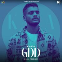 GDD Kaka Song Download Mp3