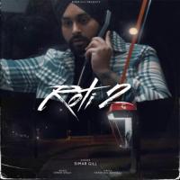 Roti 2 Simar Gill Song Download Mp3