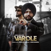 Varole Jora Aujla Song Download Mp3