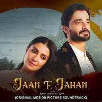 Jaan E Jahan (Original Motion Picture Soundtrack) Rahat Fateh Ali Khan Song Download Mp3