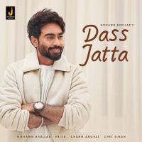 Dass Jatta Nishawn Bhullar Song Download Mp3