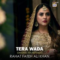 Tera Wada (Original Soundtrack) Rahat Fateh Ali Khan Song Download Mp3