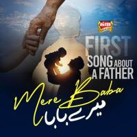 Mere Baba (First Song About A Father) Babu Song Download Mp3