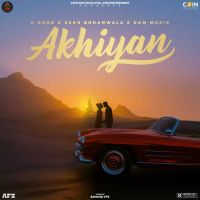 Akhiyan G Noor,Sukh Bohanwala Song Download Mp3