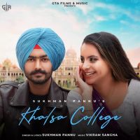 Khalsa College Sukhman Pannu Song Download Mp3